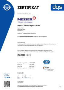 https://www.messer.be/documents/1764088/88102306/Zertifikat+DQS+9001+Messer+Industriegase+GmbH+-+deutsch+-+2023-10-05+-+QM15.pdf/edc4764d-6a8a-baa9-b54e-fb37ffc0e2f4?version=1.2&t=1766150630813&documentThumbnail=1